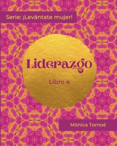 Cover for Mónica Tornoé · Liderazgo (Paperback Book) (2021)