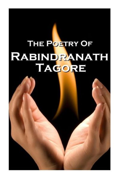 Cover for Rabindranath Tagore · Rabindranath Tagore, the Poetry of (Pocketbok) (2012)