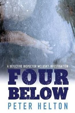 Cover for Peter Helton · Four Below (Hardcover Book) (2011)