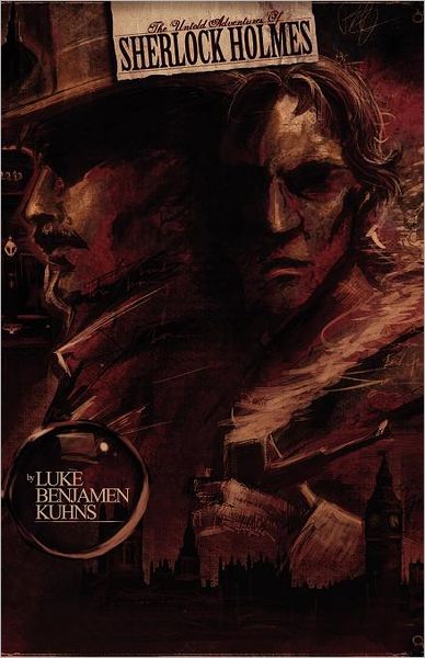 Cover for Luke Kuhns · The Untold Adventures of Sherlock Holmes (Paperback Book) (2012)