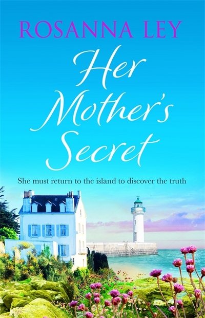 Cover for Rosanna Ley · Her Mother's Secret (Paperback Bog) (2018)