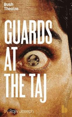 Cover for Rajiv Joseph · Guards at the Taj - Oberon Modern Plays (Paperback Book) (2017)