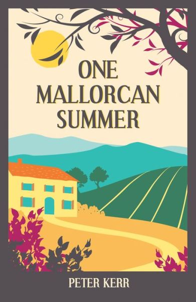 Cover for Peter Kerr · One Mallorcan Summer (previously published as Manana Manana) - Peter Kerr (Pocketbok) (2017)