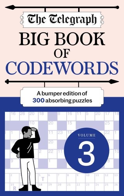 Cover for Telegraph Media Group Ltd · The Telegraph Big Book of Codewords 3 - The Telegraph Puzzle Books (Paperback Bog) (2024)