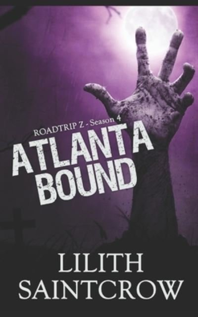Cover for Lilith Saintcrow · Atlanta Bound (Paperback Bog) (2019)