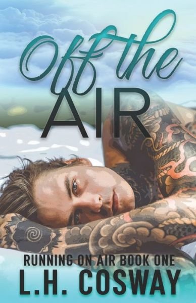 Cover for L H Cosway · Off the Air (Paperback Bog) (2019)