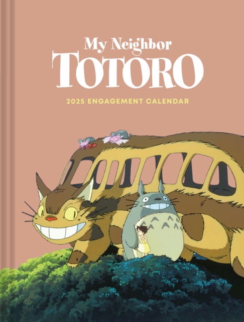 Studio Ghibli My Neighbor Totoro 2025 Engagement Calendar - Studio Ghibli - Muu - Chronicle Books - 9781797229430 - torstai 29. elokuuta 2024