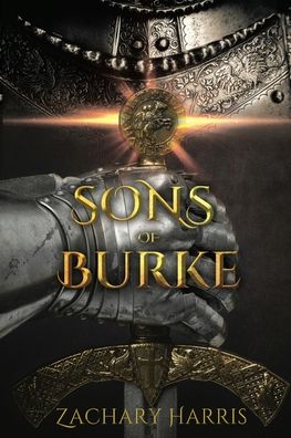 Sons of Burke - Zach Harris - Livros - Pegasus Elliot Mackenzie Publishers - 9781800163430 - 29 de setembro de 2022
