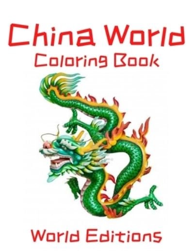 Cover for World Editions · China World: Coloring Book (Paperback Book) (2022)