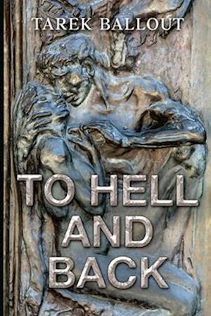 Cover for Tarek Ballout · To Hell and Back (Paperback Book) (2025)