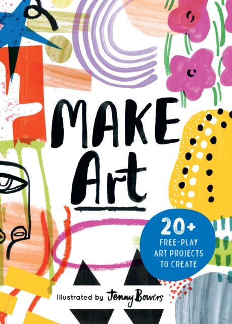 Cover for Susie Hodge · Make Art (Bok) (2024)