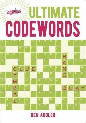 Ultimate Codewords - Ingenious Puzzles - Ben Addler - Bücher - Arcturus Publishing Ltd - 9781839406430 - 26. Oktober 2020