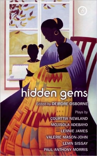 Hidden Gems: Contemporary Black British Plays - Oberon Modern Playwrights - Osborne Deirdre - Bücher - Bloomsbury Publishing PLC - 9781840028430 - 12. März 2008