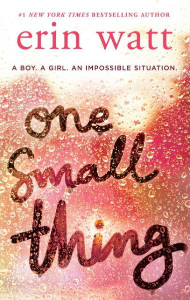 One Small Thing - Erin Watt - Kirjat - HarperCollins Publishers - 9781848457430 - torstai 28. kesäkuuta 2018