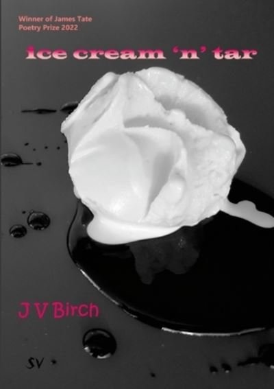 Cover for J. V. Birch · Ice Cream 'n' Tar (Book) (2023)