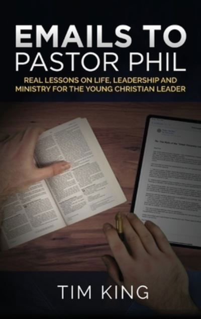 Cover for Tim King · Emails to Pastor Phil (Gebundenes Buch) (2021)