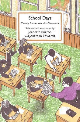 Cover for Various Authors · School Days: Twenty Poems from the Classroom (Taschenbuch) (2024)