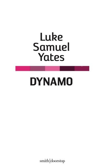 Cover for Luke Samuel Yates · Dynamo (Taschenbuch) (2023)