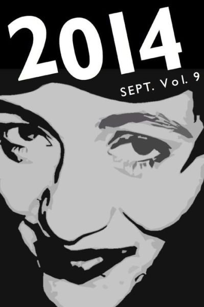 2014 September Vol. 9 (Volume 9) - Pure Slush - Books - Pure Slush Books - 9781925101430 - September 2, 2013