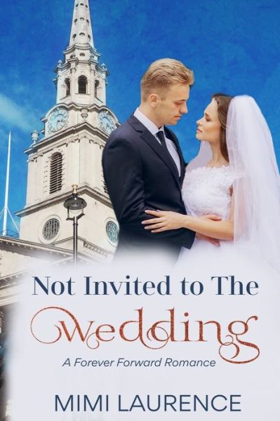 Cover for Mimi Laurence · Not Invited to the Wedding (Paperback Book) (2019)