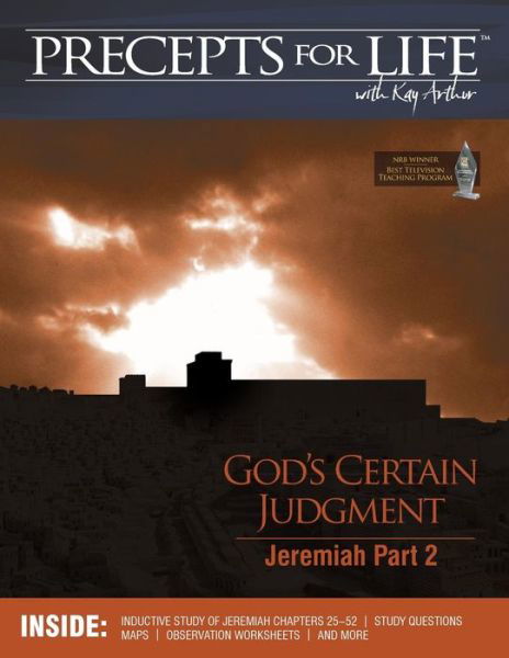 Cover for Kay Arthur · Precepts for Life Study Companion: God's Certain Judgment (Jeremiah Part 2) (Paperback Book) (2010)