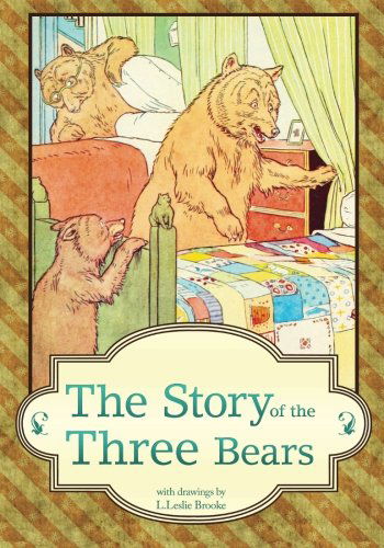 Cover for L. Leslie Brooke · The Story of the Three Bears (Paperback Book) (2013)