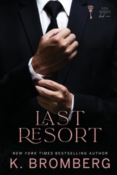 Cover for K. Bromberg · Last Resort (Buch) (2022)