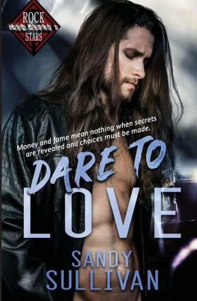 Cover for Sandy Sullivan · Dare to Love (Paperback Book) (2018)
