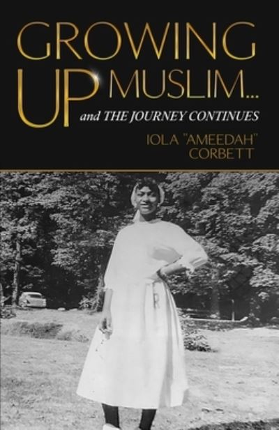 Cover for Iola Ameedah Corbett · Growing Up Muslim (Paperback Book) (2021)