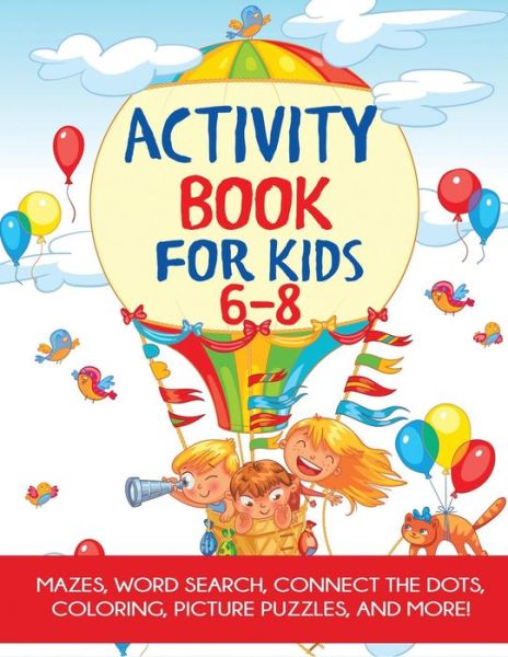 Cover for Blue Wave Press · Activity Book for Kids 6-8 (Paperback Book) (2019)