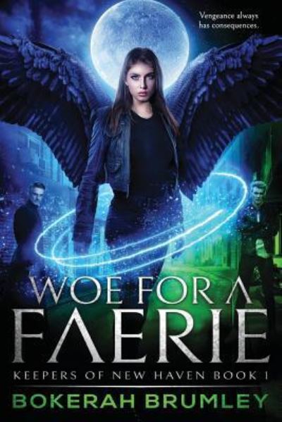 Cover for Bokerah Brumley · Woe for a Faerie - The Keepers of New Haven (Paperback Book) (2019)