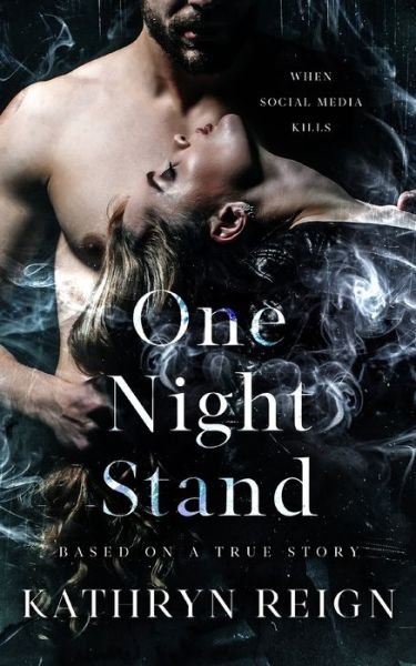 One Night Stand - Kathryn Reign - Livres - Lena Ma - 9781952716430 - 22 janvier 2022