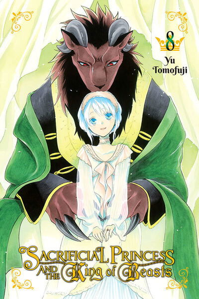 Cover for Yu Tomofuji · Sacrificial Princess &amp; the King of Beasts, Vol. 8 - SACRIFICIAL PRINCESS &amp; KING BEASTS GN (Pocketbok) (2019)