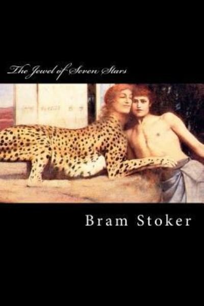 Cover for Bram Stoker · The Jewel of Seven Stars (Taschenbuch) (2017)