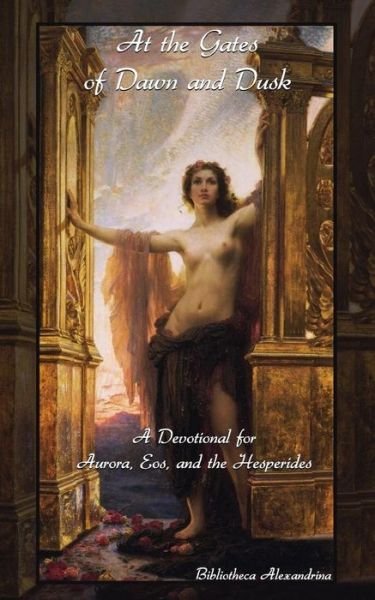 Cover for Bibliotheca Alexandrina · At the Gates of Dawn and Dusk (Paperback Book) (2018)
