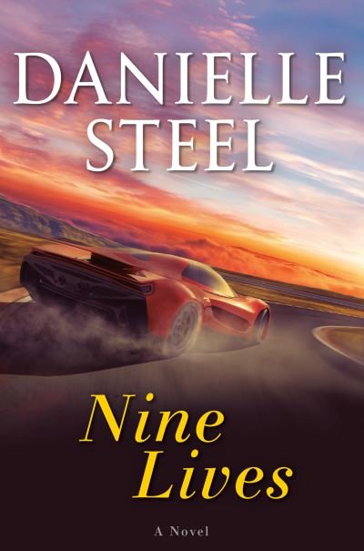Cover for Danielle Steel · Nine Lives: A Novel (Hardcover bog) (2021)