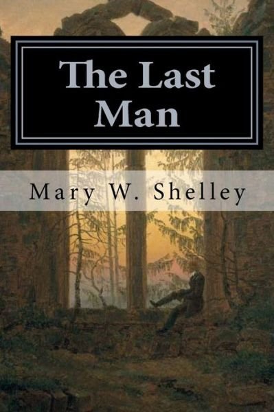 Cover for Mary Wollstonecraft Shelley · The Last Man (Pocketbok) (2018)