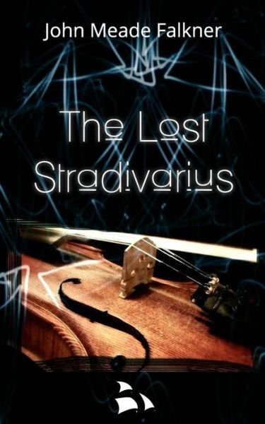 Cover for John Meade Falkner · The Lost Stradivarius (Pocketbok) (2018)