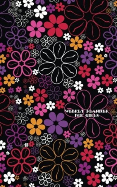 Cover for Journal Jungle Publishing · Weekly Planner Girls Edition: Floral Pattern Weekly Planner With Notes &amp; Undated - 52 Week (12 month) - Black / 5x8 Inches (Paperback Book) (2016)