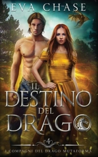Cover for Eva Chase · Destino Del Drago (Bok) (2023)