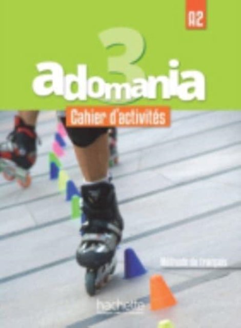 Adomania 3 - Cahier d'activites (A2) (Paperback Bog) (2017)
