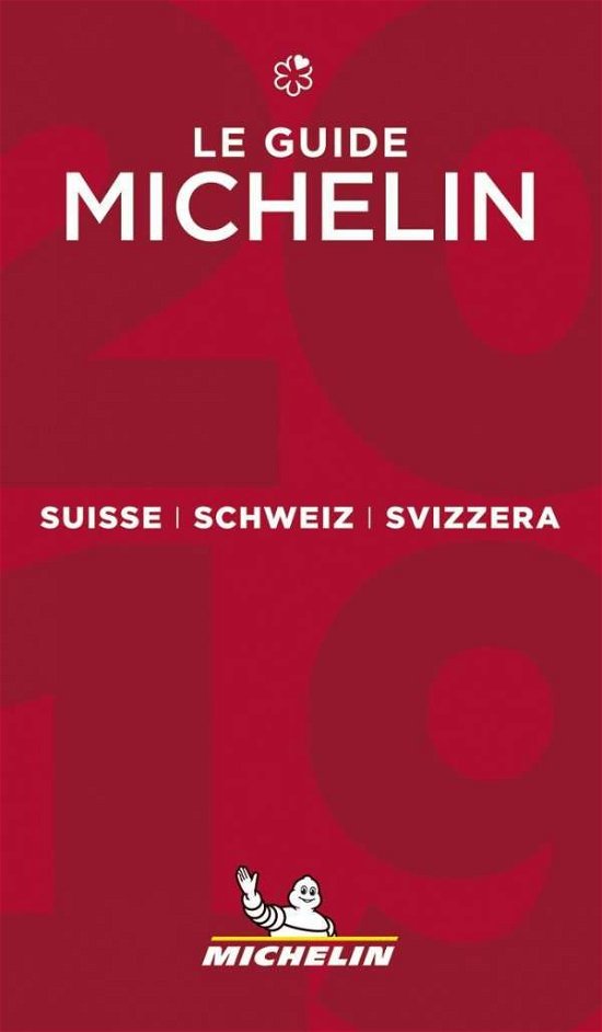 Cover for Michelin · Suisse 2019 - The Michelin Guide: The Guide MICHELIN - Michelin Hotel &amp; Restaurant Guides (Pocketbok) (2019)