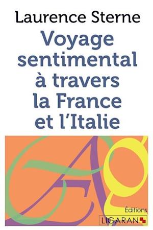 Cover for Laurence Sterne · Voyage sentimental à travers la France et l'Italie (Paperback Book) (2015)