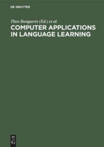 Cover for Theo Bongaerts · Computer Applications in Language Learning (Hardcover bog) (1988)