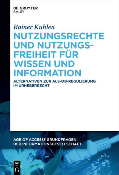 Cover for Kuhlen · Nutzungsrechte und Nutzungsfreih (Bog) (2020)
