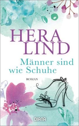 Cover for Hera Lind · Männer sind wie Schuhe (Book) (2022)