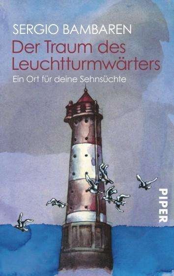 Cover for Sergio Bambaren · Piper.03643 Bambaren.Traum.Leucht (Book)