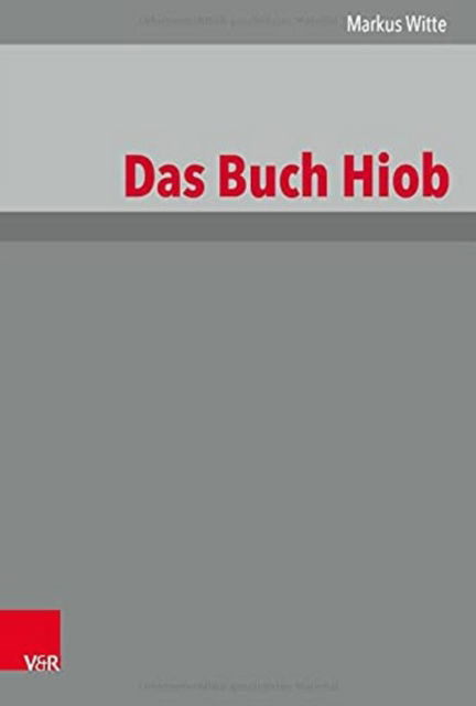 Cover for Markus Witte · Das Buch Hiob (Hardcover Book) (2021)