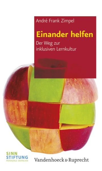 Cover for Andre Frank Zimpel · Einander Helfen: Der Weg Zur Inklusiven Lernkultur (Paperback Book) [German edition] (2012)