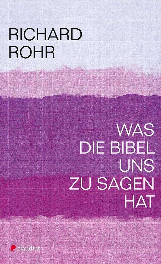 Cover for Rohr · Was die Bibel uns zu sagen hat (Book)